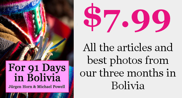 Read more about the article For 91 Days in Bolivia – The E-Book